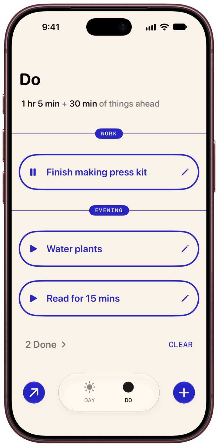 The Do view in Solarday on an iPhone. A line reads: 1 hr 5 min plus 30 min of things ahead. Tasks sit under two headings. Under Work: Finish making press kit, paused. Under Evening: Water plants, and Read for 15 mins. At the bottom, 2 Done.
