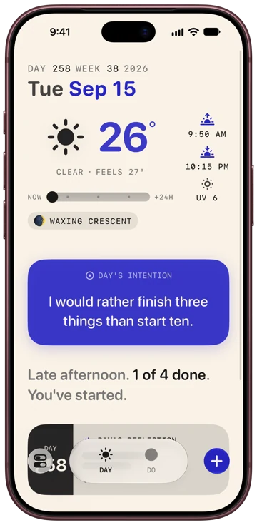 The Day view: date, weather, sunrise and sunset, moon phase, and the day's Intention.